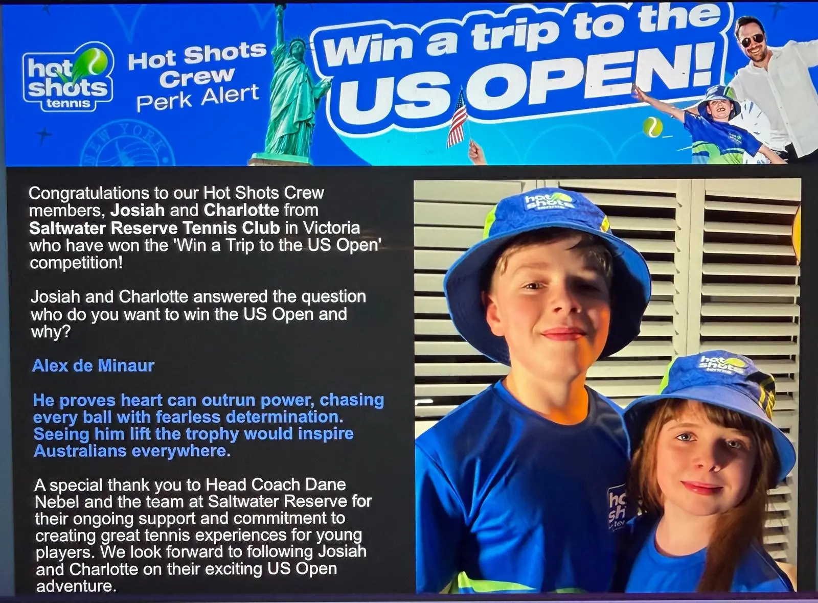 Hot Shots Crew announcement congratulating Saltwater Reserve Tennis Club members Josiah and Charlotte on winning a trip to the US Open